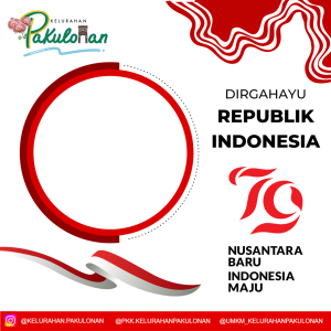 Frame of DIRGAHAYU REPUBLIK INDONESIA KE-79 | Kelurahan Pakulonan