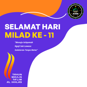 Frame of Milad Ke-11 Ta'lim Al-Ikhlas DAP7