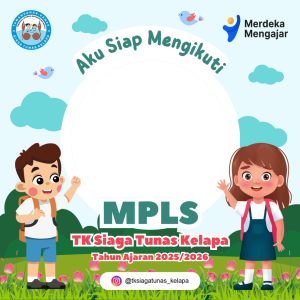 Frame of MPLS TK Siaga Tunas Kelapa Tahun Ajaran 2025/2026