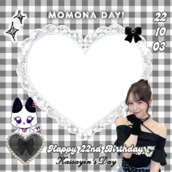 Frame of Momona’s 22nd Birthday!